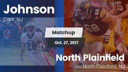 Matchup: Johnson  vs. North Plainfield  2017