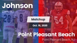 Matchup: Johnson  vs. Point Pleasant Beach  2020
