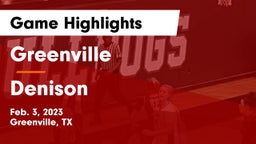 Greenville  vs Denison  Game Highlights - Feb. 3, 2023