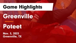 Greenville  vs Poteet  Game Highlights - Nov. 3, 2023