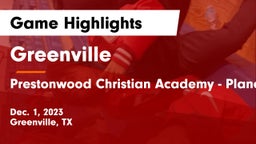 Greenville  vs Prestonwood Christian Academy - Plano Game Highlights - Dec. 1, 2023