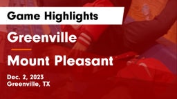 Greenville  vs Mount Pleasant  Game Highlights - Dec. 2, 2023
