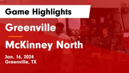 Greenville  vs McKinney North  Game Highlights - Jan. 16, 2024