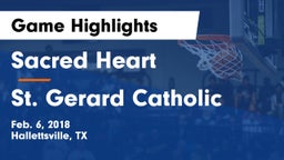 Sacred Heart  vs St. Gerard Catholic Game Highlights - Feb. 6, 2018