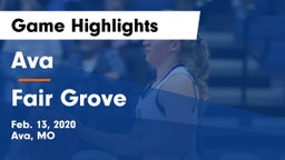 Ava  vs Fair Grove  Game Highlights - Feb. 13, 2020