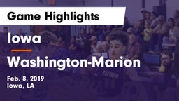 Iowa  vs Washington-Marion  Game Highlights - Feb. 8, 2019
