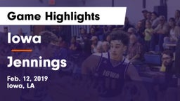 Iowa  vs Jennings  Game Highlights - Feb. 12, 2019