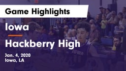 Iowa  vs Hackberry High Game Highlights - Jan. 4, 2020