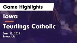 Iowa  vs Teurlings Catholic  Game Highlights - Jan. 13, 2024