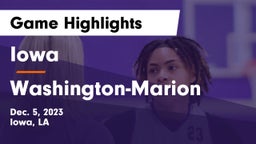 Iowa  vs Washington-Marion  Game Highlights - Dec. 5, 2023