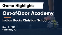 Out-of-Door Academy vs Indian Rocks Christian School Game Highlights - Dec. 7, 2023