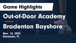 Out-of-Door Academy vs Bradenton Bayshore  Game Highlights - Nov. 14, 2023