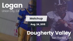 Matchup: Logan  vs. Dougherty Valley  2018