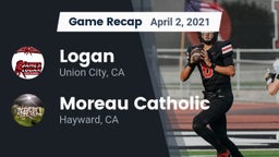 Recap: Logan  vs. Moreau Catholic  2021