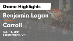 Benjamin Logan  vs Carroll  Game Highlights - Feb. 11, 2021