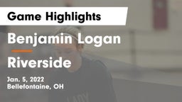 Benjamin Logan  vs Riverside  Game Highlights - Jan. 5, 2022