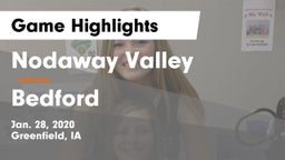 Nodaway Valley  vs Bedford  Game Highlights - Jan. 28, 2020