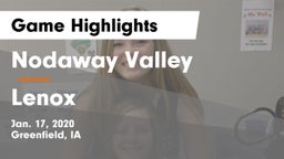 Nodaway Valley  vs Lenox Game Highlights - Jan. 17, 2020