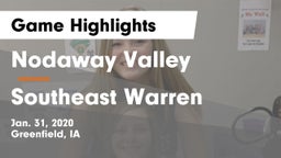 Nodaway Valley  vs Southeast Warren  Game Highlights - Jan. 31, 2020