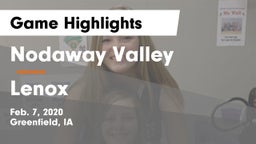 Nodaway Valley  vs Lenox  Game Highlights - Feb. 7, 2020