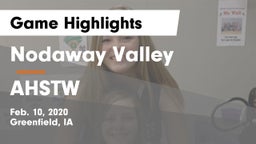 Nodaway Valley  vs AHSTW  Game Highlights - Feb. 10, 2020