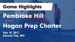 Pembroke Hill  vs Hogan Prep Charter  Game Highlights - Feb 10, 2017