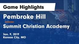 Pembroke Hill  vs Summit Christian Academy Game Highlights - Jan. 9, 2019