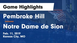 Pembroke Hill  vs Notre Dame de Sion  Game Highlights - Feb. 11, 2019