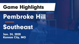 Pembroke Hill  vs Southeast  Game Highlights - Jan. 24, 2020