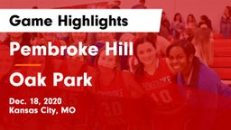 Pembroke Hill  vs Oak Park  Game Highlights - Dec. 18, 2020