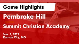 Pembroke Hill  vs Summit Christian Academy Game Highlights - Jan. 7, 2022