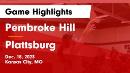 Pembroke Hill  vs Plattsburg  Game Highlights - Dec. 18, 2023