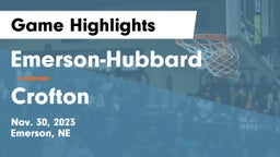 Emerson-Hubbard  vs Crofton  Game Highlights - Nov. 30, 2023