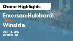 Emerson-Hubbard  vs Winside  Game Highlights - Dec. 14, 2023