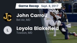 Recap: John Carroll  vs. Loyola Blakefield  2017