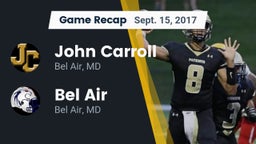 Recap: John Carroll  vs. Bel Air  2017
