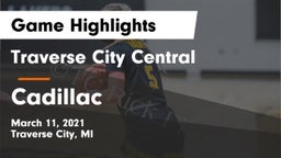 Traverse City Central  vs Cadillac  Game Highlights - March 11, 2021