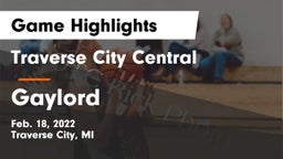 Traverse City Central  vs Gaylord  Game Highlights - Feb. 18, 2022