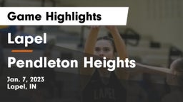 Lapel  vs Pendleton Heights  Game Highlights - Jan. 7, 2023