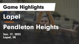 Lapel  vs Pendleton Heights  Game Highlights - Jan. 17, 2023