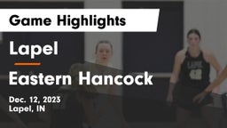 Lapel  vs Eastern Hancock  Game Highlights - Dec. 12, 2023