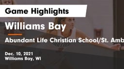Williams Bay  vs Abundant Life Christian School/St. Ambrose CO-OP Game Highlights - Dec. 10, 2021