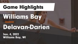 Williams Bay  vs Delavan-Darien  Game Highlights - Jan. 4, 2022