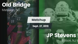 Matchup: Old Bridge High vs. JP Stevens  2019