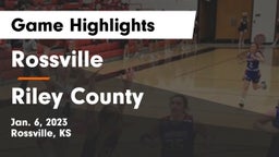Rossville  vs Riley County  Game Highlights - Jan. 6, 2023