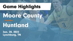 Moore County  vs Huntland  Game Highlights - Jan. 28, 2022