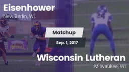 Matchup: Eisenhower High vs. Wisconsin Lutheran  2017