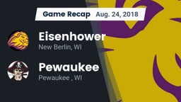 Recap: Eisenhower  vs. Pewaukee  2018