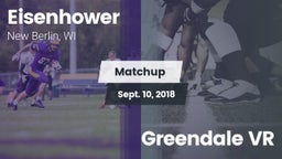 Matchup: Eisenhower High vs. Greendale VR 2018
