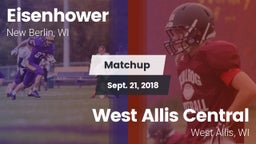 Matchup: Eisenhower High vs. West Allis Central  2018